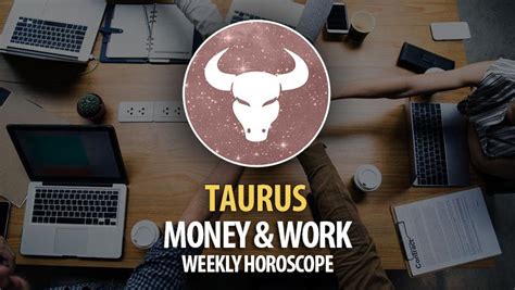 Taurus work horoscope. Things To Know About Taurus work horoscope. 